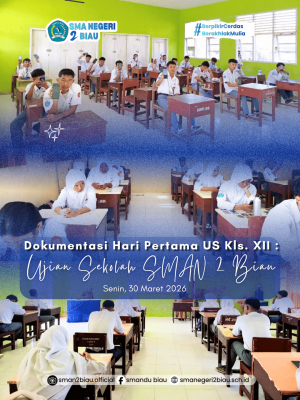 SMAN 2 BIAU Siap Melaksanakan Ujian Sekolah!